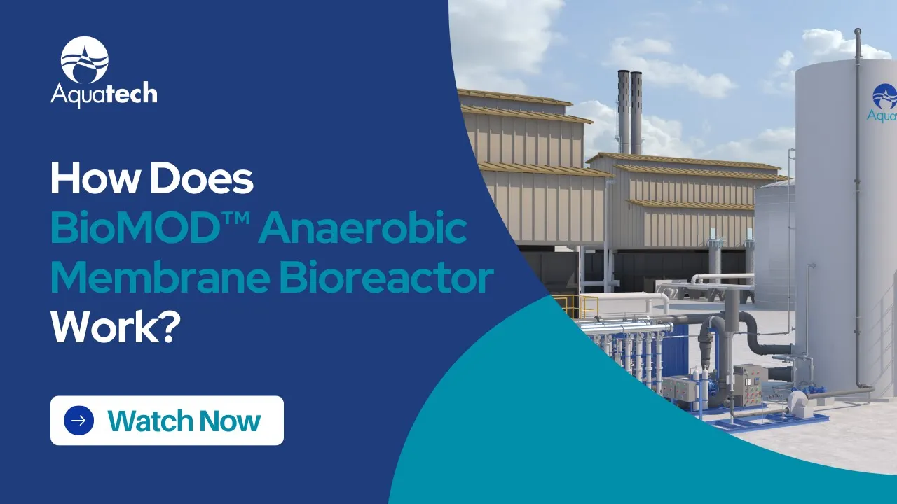 BioMOD Anaerobic Membrane Bioreactor (AnMBR) for Waste Management & Energy Recovery | Aquatech