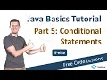Java Basics Tutorial - Conditional Statements