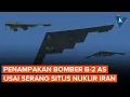 Download Lagu Detik-detik Jet Bomber B-2 AS Kembali ke Pangkalan Usai Serang Iran