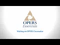 OPERS Essentials Visiting an OPERS Counselor