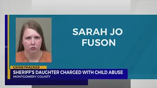 Montgomery County sheriff s daughter indicted on 2 counts of child abuse