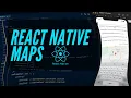 React Native Maps Mini Course