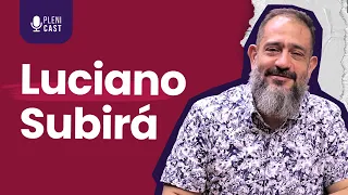 LUCIANO SUBIRÁ | Plenicast #31