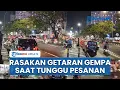 Download Lagu Ojol di Depok Turut Rasakan Getaran Gempa Bekasi saat Tunggu Pesanan: Goyang Sedikit