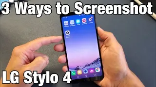 LG Stylo 4 How to Take Screenshot 3 Ways