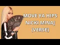 Nicki Minaj - Move Ya Hips (Verses) (FHD)