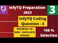 InfyTQ Coding Questions REVERSAL OF NON - DUPLICATE STRING InfyTQ Previous Year Question