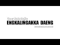 Download Lagu Engkalingaka Daeng - Cover Rezha Regita || Lirik dan terjemahan