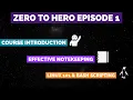 Zero to Hero Pentesting Episode 1 - Course Introduction Notekeeping Introductory Linux and AMA