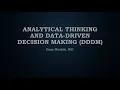 Analytic Thinking and Data Driven Decision Making
