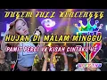 Download Lagu DUGEM HUJAN DI MALAM MINGGU X DJ PAMIT PERGI X DJ KISAH CINTAKU (REMIX DUGEM TERBARU)