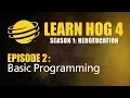 Learn Hog 4 Lesson 1 2 - Basic Programming