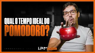 QUAL TEMPO IDEAL PARA USAR NA TÉCNICA POMODORO?
