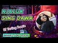 NJALUK SING DAWA - AAS ROLANI // DJ TARLING REMIX