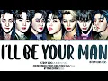 Download Lagu Stray kids (스트레이 키즈) - I'll be your man Color Coded lyrics (Han/Rom/Eng/가사) By:Tangchan (탕찬)