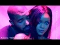 Rihanna - Work (Explicit) ft. Drake