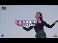 Download Lagu DJ ISABELLA SLOW BASS