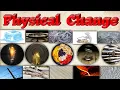 Examples of physical change Physical change examples