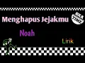Lagu Menghapus Jejakmu NOAH SKA TIME lirik reggae