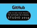 How to add your project into github using visual studio 2019
