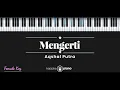 Download Lagu Mengerti - Aqshal Putra (KARAOKE PIANO - FEMALE KEY)