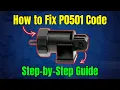 How to Fix P0501 Code - Step-by-Step Guide