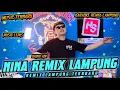 Download Lagu REMIX LAMPUNG TERBARU NINA COVER KARAOKE ALABAR FULL BASS || BUJANG ORGEN 2025