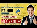 Properties in Python OOP Full Course