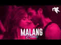 Download Lagu Malang (DJ NYK Remix) | Aditya Roy Kapur, Disha Patani