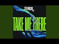 Download Lagu Take Me There (Extended Mix)