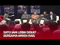 Satu Jam Lebih Dekat Bersama Amien Rais | SJLD tvOne