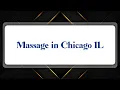 Top 10 Massage in Chicago IL