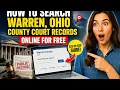 How to search Warren Ohio County court records online for free