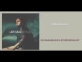 [Lyrics+Vietsub] || The Cure - Lady Gaga