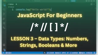 JavaScript Full Course for Beginners Lesson 3 - Data Types Numbers Strings Booleans More