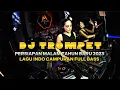 Download Lagu DJ TROMPET!! PERSIAPAN MALAM TAHUN BARU 2023 Dj Lagu Indo Campuran Full Bass
