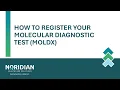 How to Register Your Molecular Diagnostic Test MolDX