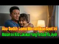 Lagu Menantu Perempuan \u0026 Ayah Mertua — Cerita yang Tumbuh di Senja…