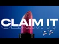 Lagu Claim It - Tia Tia [Official Lyric Video]