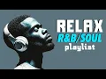 Download Lagu Chill Soul Grooves | R\u0026B-afspeellijst voor studeren, werken \u0026 ontspannen | Ontspan / Studie