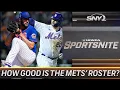 How good is the Mets roster Can they keep up in the NL East SportsNite SNY