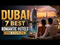 Dubai 7 Best Romantic Hotels for Couples 2026