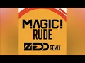 MAGIC! - Rude (Zedd Remix)