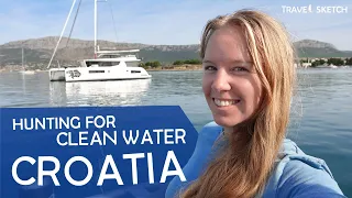 Searching for Clean Water for our Sailboat in Croatia