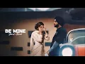 Download Lagu Be Mine ( Slowed + Reverb ) - Shubh