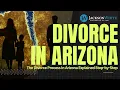 The Divorce Process in Arizona Explained Step-by-Step Filing to Final Decree Mesa Divorce Lawyer