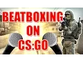 Download Lagu WHEN A BEATBOXER PLAYS CS:GO
