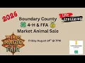 2026 Boundary County Market Animal Sale