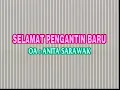Anita Sarawak - Selamat Pengantin Baru