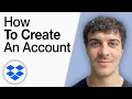 How to Create a Dropbox Account 2025 Full Guide